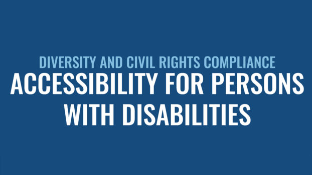 ACCESSIBILITY FOR PERSONS WITH DISABILITIES